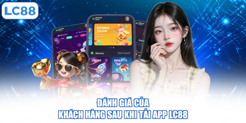danh-gia-cua-khach-hang-sau-khi-tai-app-lc88