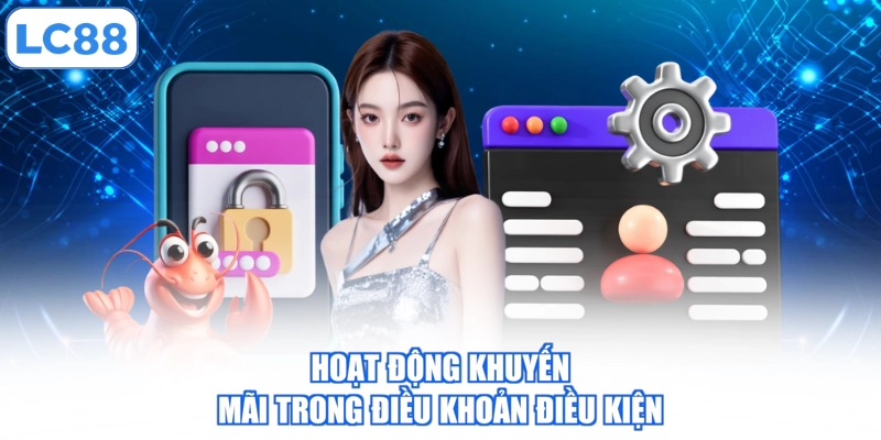 Hoạt động khuyến mãi trong điều khoản điều kiện